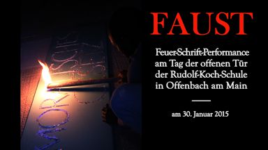 Schriftperformance Faust